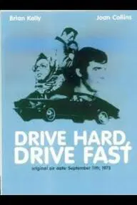 Drive Hard, Drive Fast_peliplat