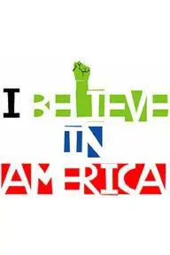 I Believe in America_peliplat