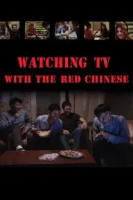 Watching TV with the Red Chinese_peliplat