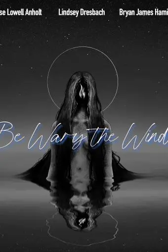 Be Wary the Wind_peliplat