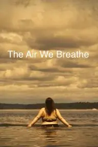 The Air We Breathe_peliplat