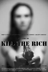 Kill the Rich_peliplat