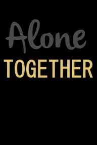 Alone Together_peliplat