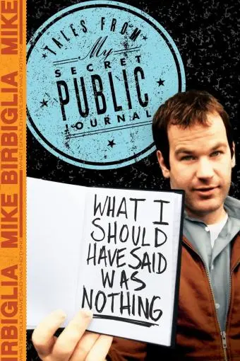 Mike Birbiglia: What I Should Have Said Was Nothing_peliplat