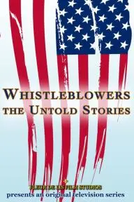 Whistleblowers: The Untold Stories_peliplat