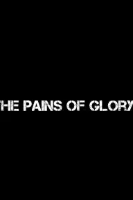 The Pains of Glory_peliplat