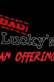 Bad Lucky's - An Offering_peliplat