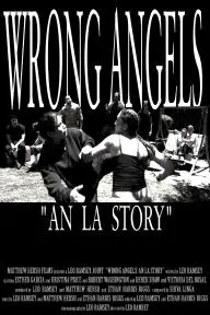 Wrong Angels: An LA Story_peliplat