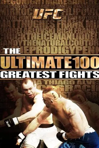 UFC's Ultimate 100 Greatest Fights_peliplat