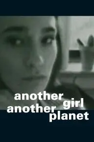Another Girl Another Planet_peliplat