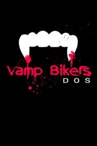 Vamp Bikers Dos_peliplat