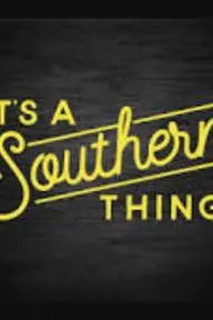 It's a Southern Thing_peliplat