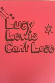 Lucy Lewis Can't Lose_peliplat
