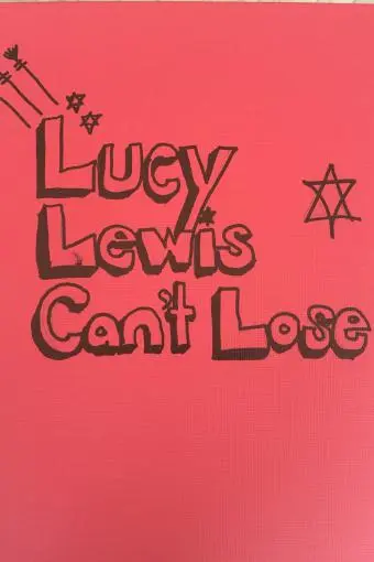 Lucy Lewis Can't Lose_peliplat