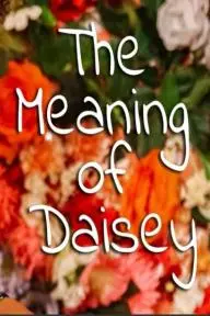 The Meaning of Daisey_peliplat