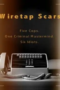 Wiretap Scars_peliplat