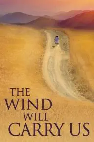 The Wind Will Carry Us_peliplat