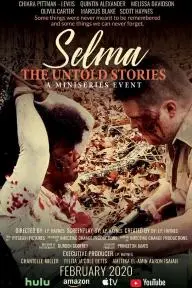 Selma: The Untold Stories_peliplat
