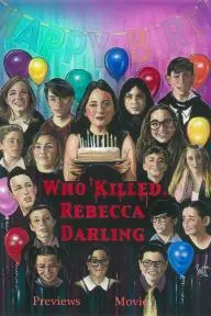 Who Killed Rebecca Darling?_peliplat