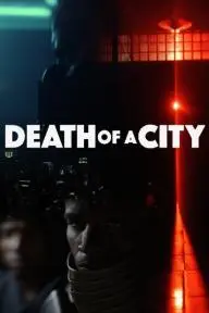 Death of a City_peliplat