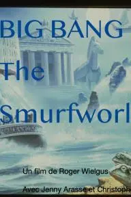 Big Bang, the Smurfworld_peliplat