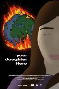 Your Daughter Hero_peliplat