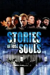 Stories of Lost Souls_peliplat