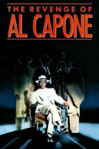 The Revenge of Al Capone_peliplat
