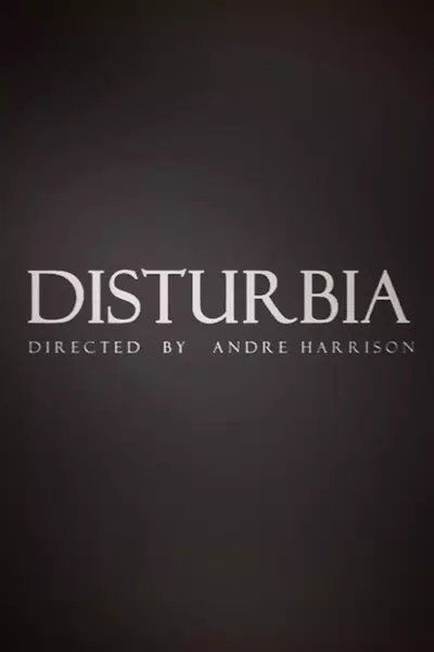Disturbia