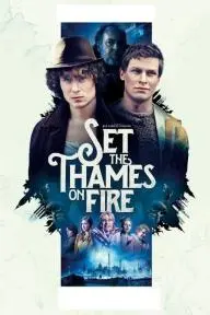 Set the Thames on Fire_peliplat