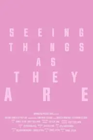 Seeing Things as They Are_peliplat