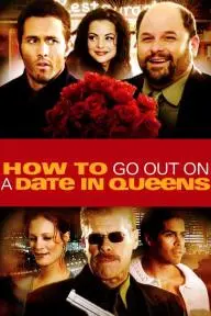 How to Go Out on a Date in Queens_peliplat