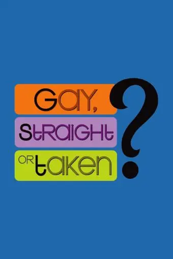 Gay, Straight or Taken?_peliplat