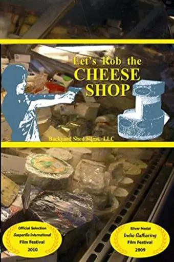 Let's Rob the Cheese Shop_peliplat