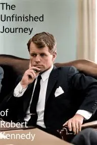 The Unfinished Journey of Robert Kennedy_peliplat