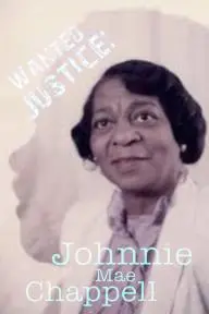 Wanted Justice: Johnnie Mae Chappell_peliplat