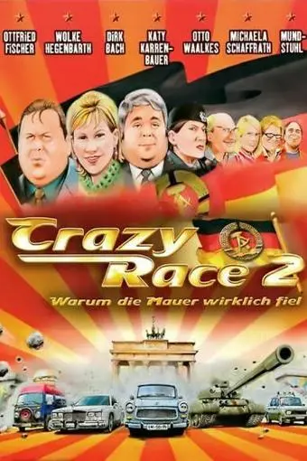 Crazy Race 2 - Warum die Mauer wirklich fiel_peliplat