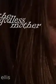 The Godless Mother_peliplat