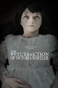 The Resurrection of Victoria Wheeler_peliplat