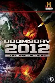 Decoding the Past: Doomsday 2012 - The End of Days_peliplat