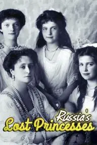 Russia's Lost Princesses_peliplat