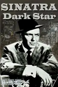 Sinatra: Dark Star_peliplat