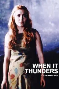 When It Thunders_peliplat