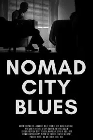 Nomad City Blues_peliplat