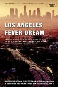 Los Angeles Fever Dream_peliplat