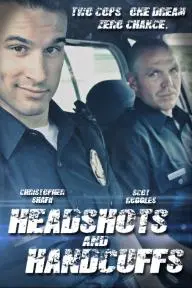 Headshots & Handcuffs_peliplat