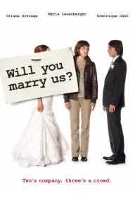 Will You Marry Us?_peliplat