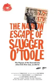 The Narrow Escape of Slugger O'Toole_peliplat