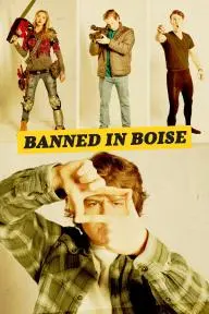 Banned in Boise_peliplat