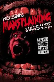 Helsinki Mansplaining Massacre_peliplat